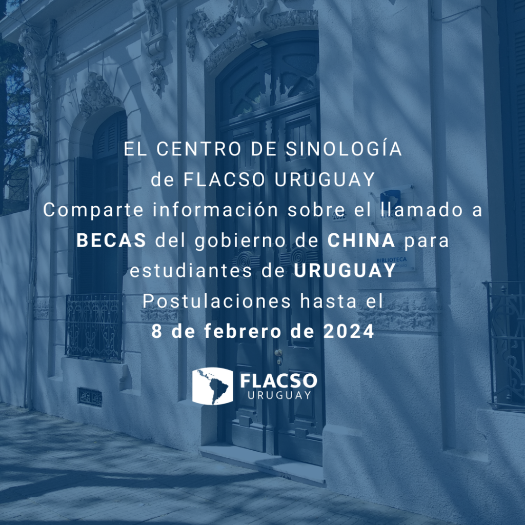 Becas del Gobierno de China para Estudiantes de Uruguay
